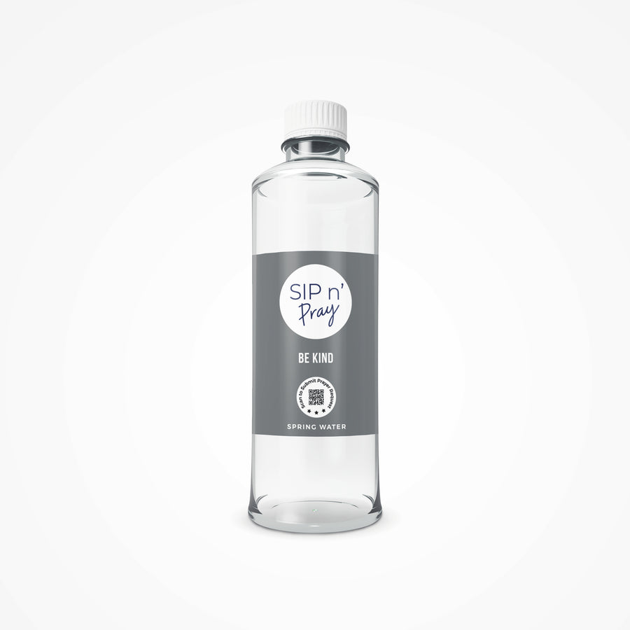 Sip n’ Pray Spring Water – Be Kind